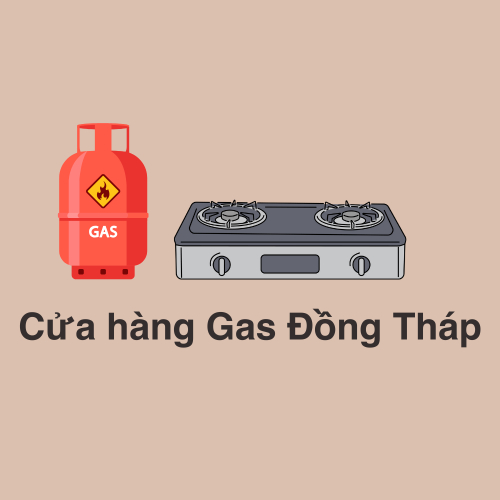 Cửa Hàng Gas Đồng Tháp